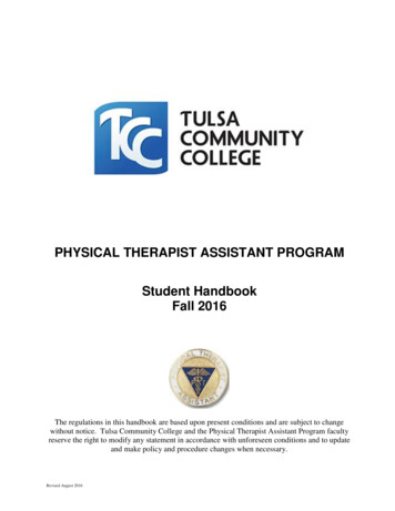 TULSA COMMUNITY COLLEGE Physical Therapist Assistant Program Student .