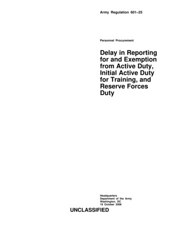 Delay In Reporting For And Exemption From Active . - United States Army