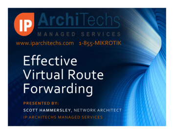  Iparchitechs 1-855-MIKROTIK Effective Virtual Route . - MUM