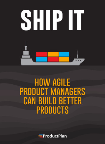 Ship It: How Agile Product Managers Can Build Better Products