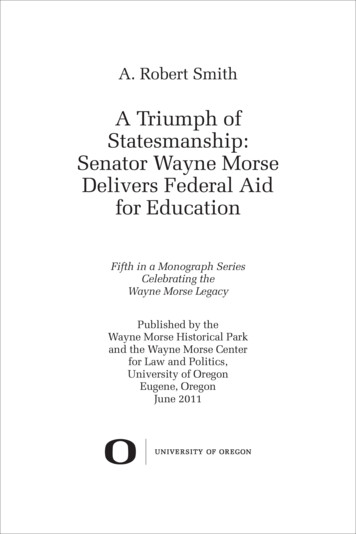 A Triumph Of Statesmanship: Senator Wayne Morse Delivers Federal Aid .