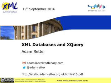 XML Databases And XQuery - Adam Retter