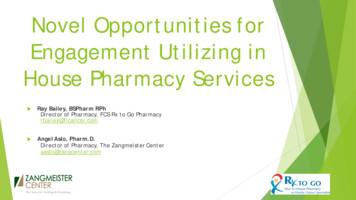 Novel Opportunities For Engagement Utilizing In House Pharmacy Services
