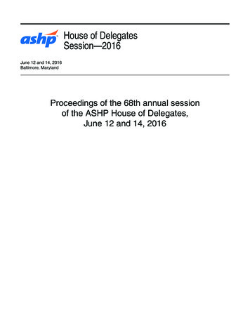 Proceedings Of The 68th Annual Session Of The ASHP House Of Delegates .