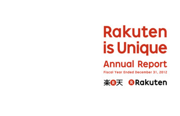 Rakuten, Inc. Annual Report 2012 Rakuten IsUniqu E