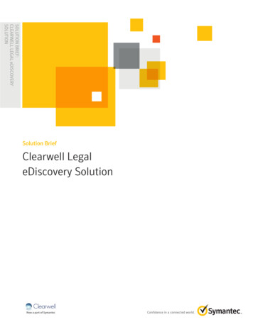 SOLUTION CLEARWELL LEGAL SOLUTION BRIEF: E DISCOVERY