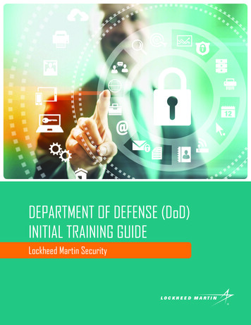 DEPARTMENT OF DEFENSE (DoD) INITIAL TRAINING GUIDE - Lockheed Martin