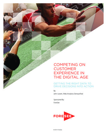 COMPETING ON CUSTOMER EXPERIENCE IN THE DIGITAL AGE - Verint ForeSee