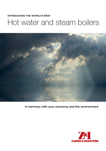 IntroducIng The World's Best Hot Water And Steam Boilers