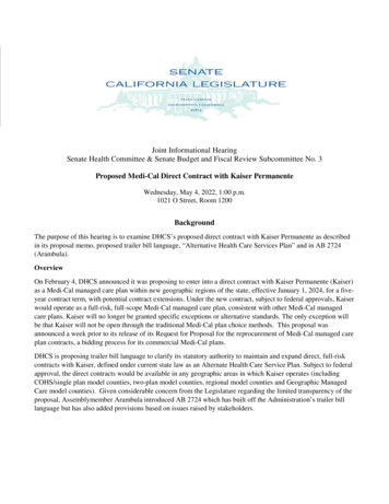 Proposed Medi-Cal Direct Contract With Kaiser Permanente . - California