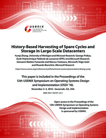 History-Based Harvesting Of Spare Cycles And Storage In Large-Scale .