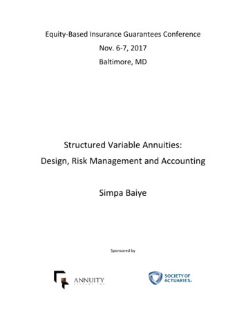 Structured Variable Annuities: Design, Risk Management And Accounting - SOA