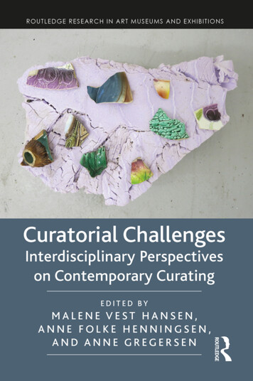 Curatorial Challenges: Interdisciplinary Perspectives On Contemporary .