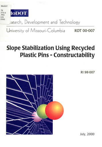 Slope Stabilization Using Recycled Plastic Pins - Missouri