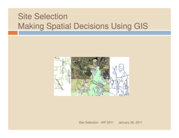 Site Selection - Making Spatial Decisions Using GIS