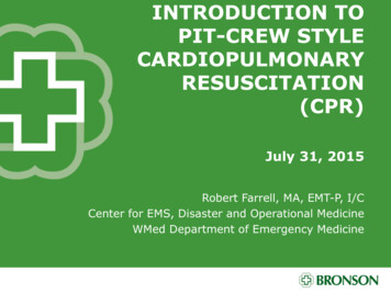Introduction To Pit-Crew Style Cardiopulmonary . - Bronson Health