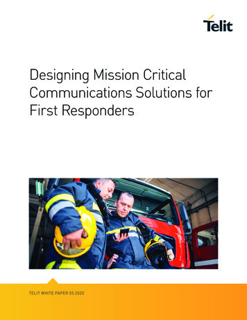Designing Mission Critical Communications Solutions For First Responders