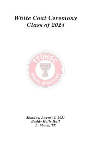 White Coat Ceremony Class Of 2024 - Ttuhsc.edu