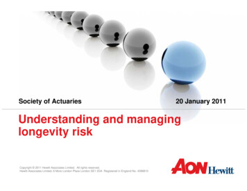 Understanding And Managing Longevity Risk - Society Of Actuaries In Ireland