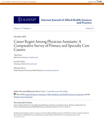 Career Regret Among Physician Assistants: A Comparative Survey . - CORE