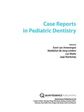 Case Reports In Pediatric Dentistry - Quintpub