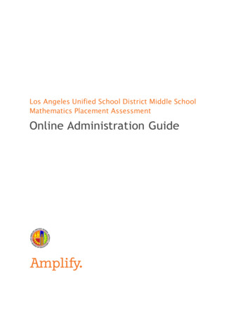 Los Angeles Unified School District Middle School Mathematics Placement .