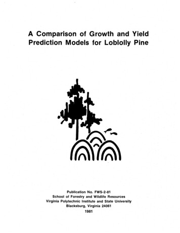 A Comparison Of Growth And Yield Prediction Models For Loblolly Pine