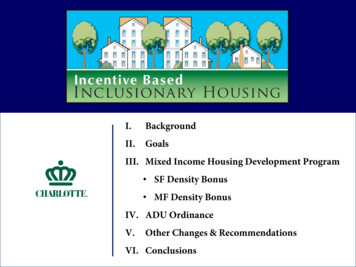 Incentive Based Inclusionary Housing Initiative Overview