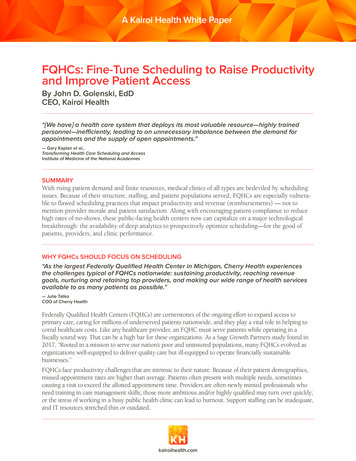FQHCs: Fine-Tune Scheduling To Raise Productivity And . - Kairoi Health