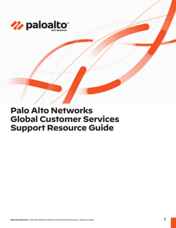 Palo Alto Networks Global Customer Services Support Resource Guide