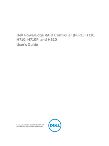 Dell PowerEdge RAID Controller (PERC) H310, H710, H710P, And H810 User .