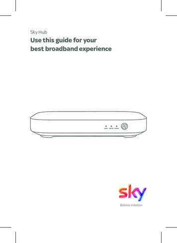 Sky Hub Use This Guide For Your Best Broadband Experience