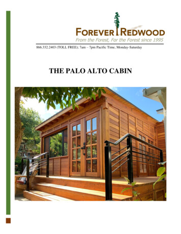 THE PALO ALTO CABIN - Forever Redwood
