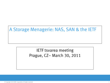 A Storage Menagerie: NAS, SAN & The IETF