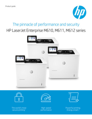 The Pinnacle Of Performance And Security HP LaserJet Enterprise M6 10 .