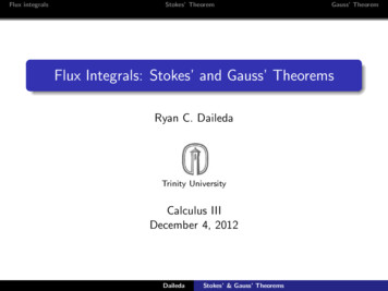 Flux Integrals: Stokes' And Gauss' Theorems - Trinity University