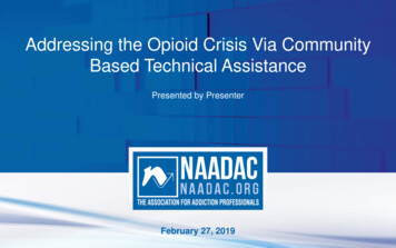 Addressing The Opioid Crisis Via Community Based Technical Assistance