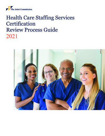 Health Care Staffing Services Certification Review . - Joint Commission