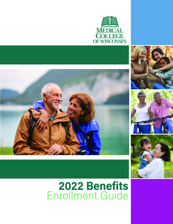 2022 Benefits Enrollment Guide - Medical College Of Wisconsin