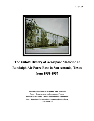 The Untold History Of Aerospace Medicine At Randolph Air Force . - AF
