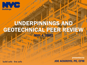 UNDERPINNINGS AND GEOTECHNICAL PEER REVIEW - New York City