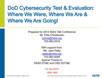 DoD Cybersecurity Test & Evaluation: Where We Were, Where We Are .