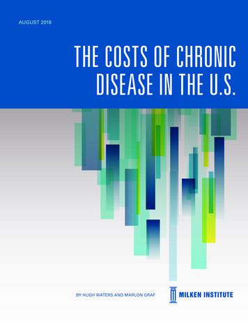 AUGUST 2018 THE COSTS OF CHRONIC DISEASE IN THE U.S. - Milken Institute