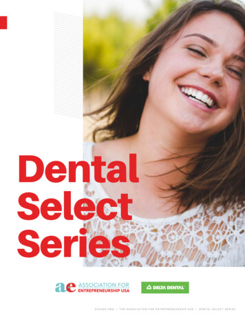 Dental Select Series - Benefitsspecialistoh 