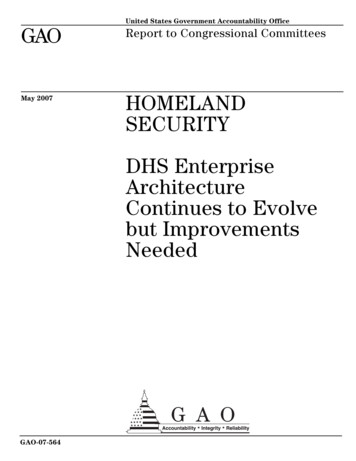 GAO-07-564 Homeland Security: DHS Enterprise Architecture Continues To .