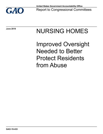 GAO-19-433, NURSING HOMES: Improved Oversight Needed To Better Protect .