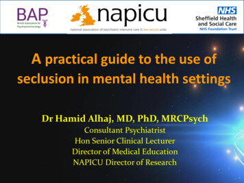 A Practical Guide To The Use Of Seclusion In Mental Health . - NAPICU