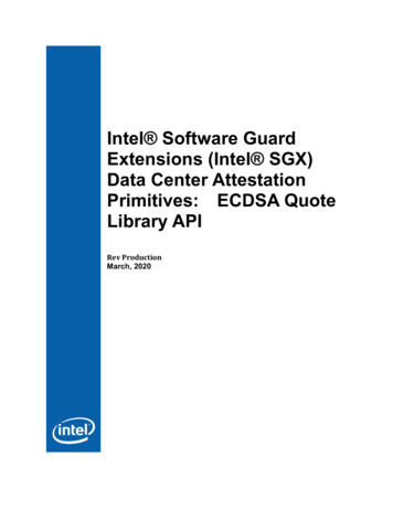 Intel Software Guard Extensions (Intel SGX) Data Center Attestation .