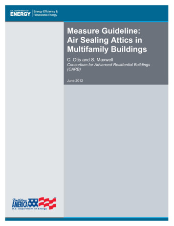 Measure Guideline: Air Sealing Attics In Multifamily Buildings