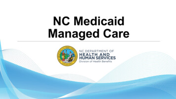 NC Medicaid Managed Care Enrollment Broker Presentation